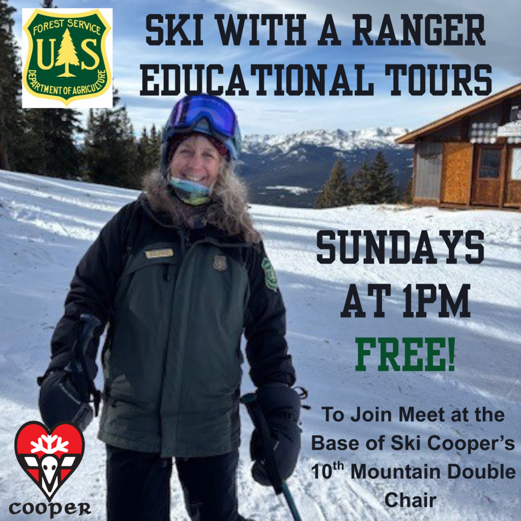 A smiling park ranger in ski gear stands on a snowy slope by a cabin. Text reads: "Ski with a Ranger Educational Tours, Sundays at 1 PM, Free!"