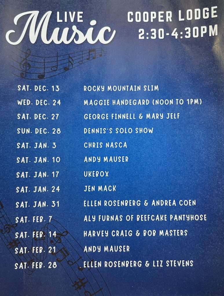 Blue flyer with "Live Music" in script and "Cooper Lodge 2:30-4:30 PM" in bold. Lists performance dates and artists from Dec 13 to Feb 28. Musical notes decorate the corners.