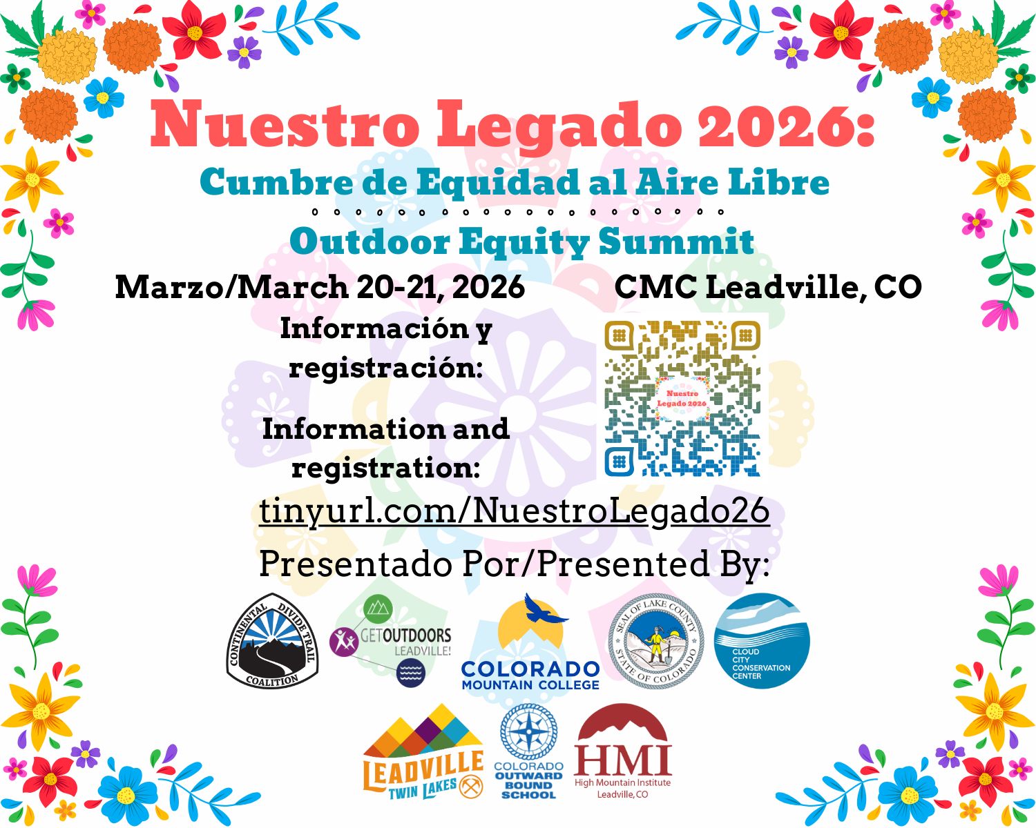 Colorful advertisement for "Nuestro Legado 2026: Outdoor Equity Summit" with floral borders. Event on March 20-21, 2026, Leadville, CO. Includes QR code, registration link, and logos of sponsors.