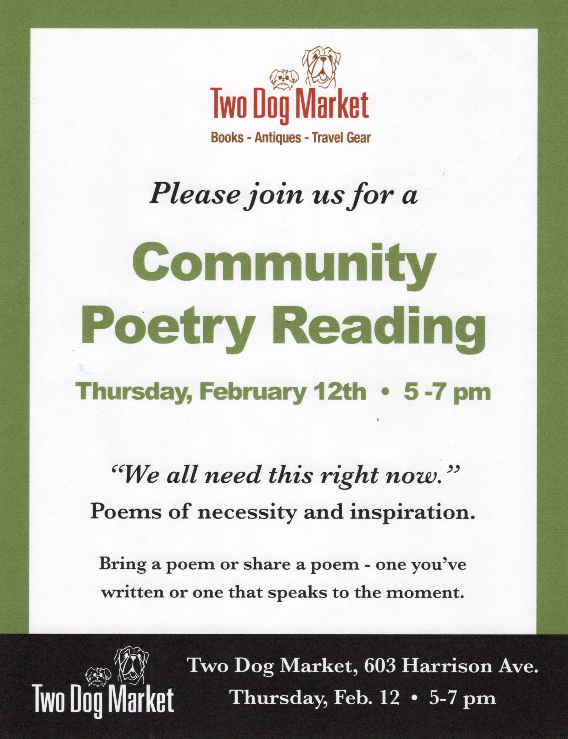 Flyer for a Community Poetry Reading at Two Dog Market on Thursday, February 12th, 5-7 pm. Features quotes on inspiration and poetry sharing.